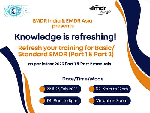 Knowledge is refreshing! Refresh your training for Basic/ Standard EMDR (Part 1 & Part 2)